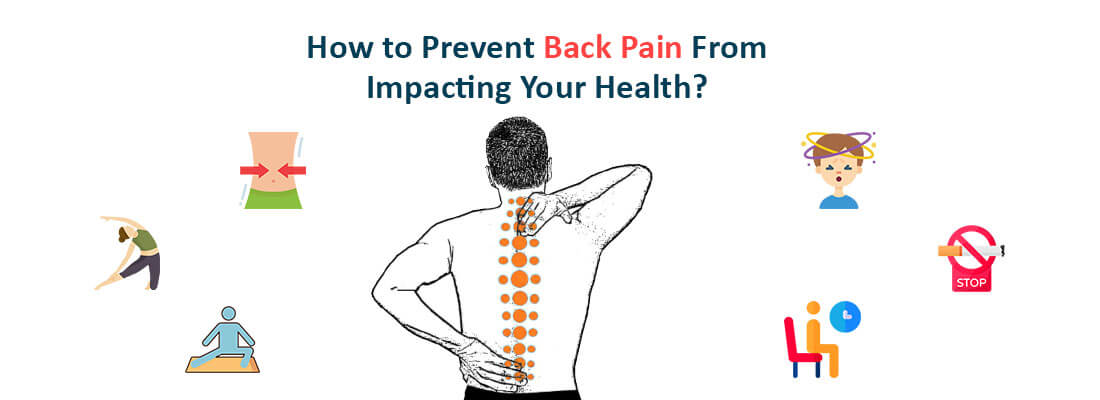 How to Prevent Back Pain From Impacting Your Health